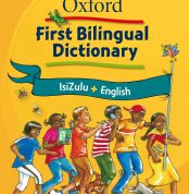 OXFORD paper Back First Bilingual isiZulu/English Dictionary (Grade 2-4)